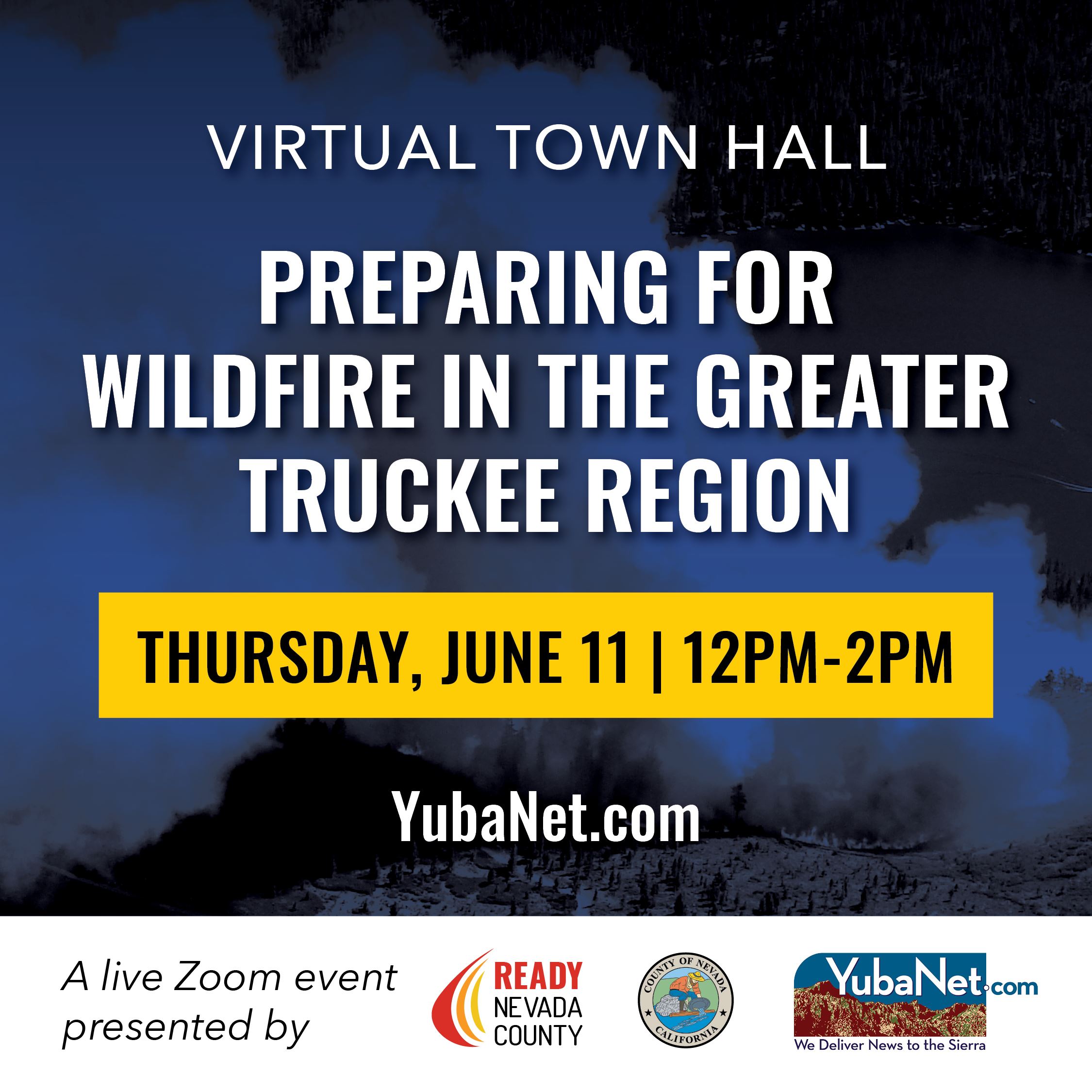 White text says Virtual  Town Hall Preparing for Wildfire in the Greater Truckee Region, overlayed a