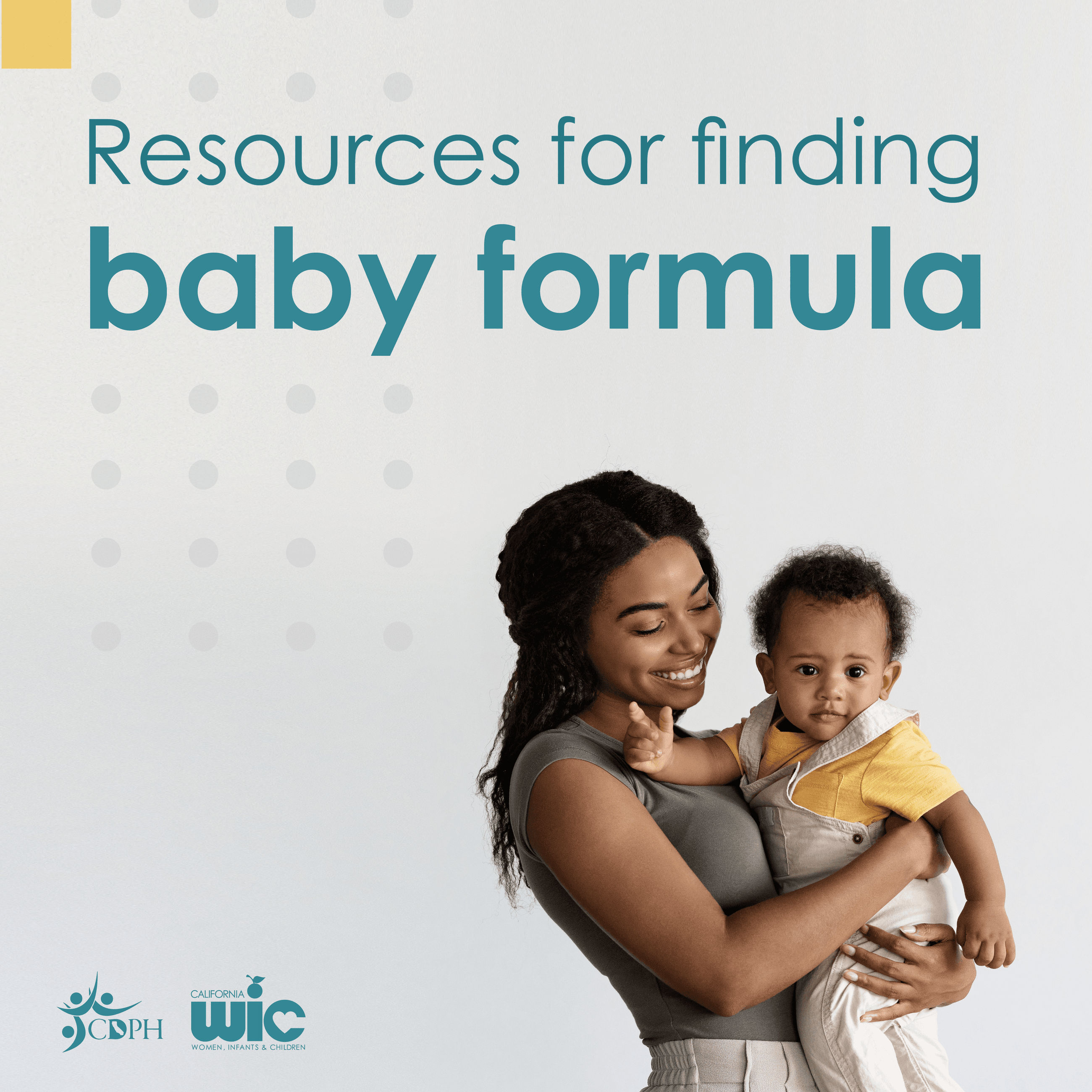 A woman holds a baby. Text reads: Resources for finding baby formula