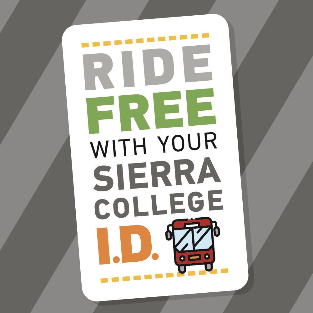 Ride Free with Your Share Sierra College ID