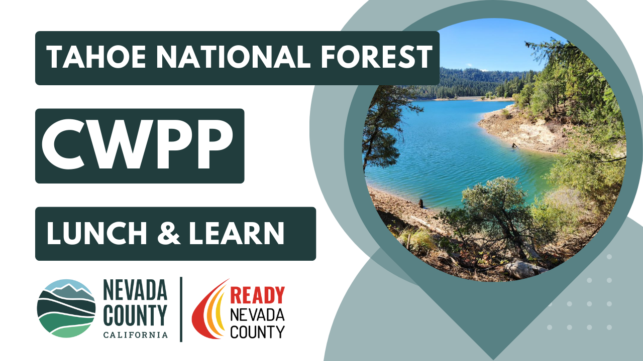 Nevada-County-Tahoe-National-Forest-CWPP-Lunch-Learn