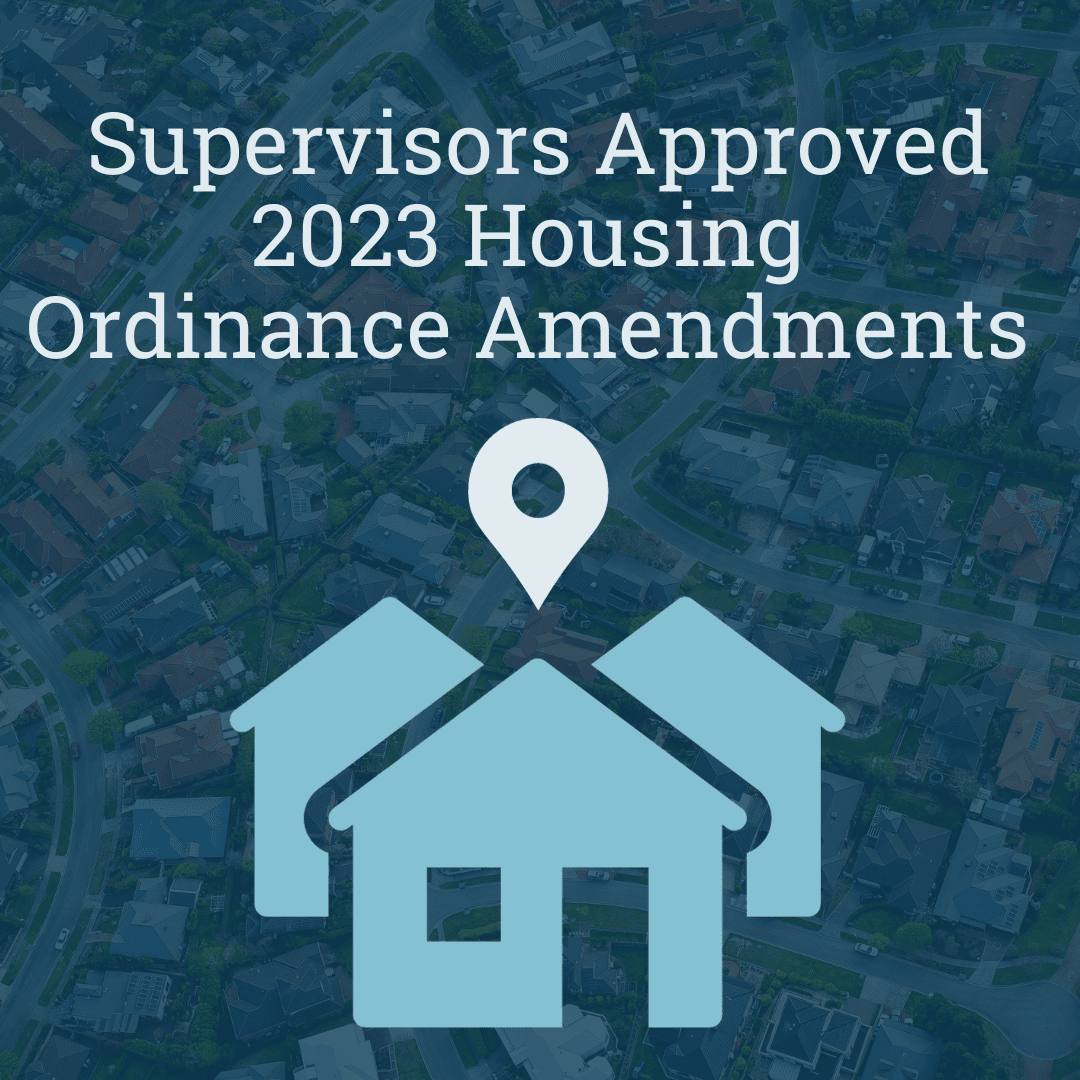 Supervisors Approved 2023 Housing Ordinance Amendments