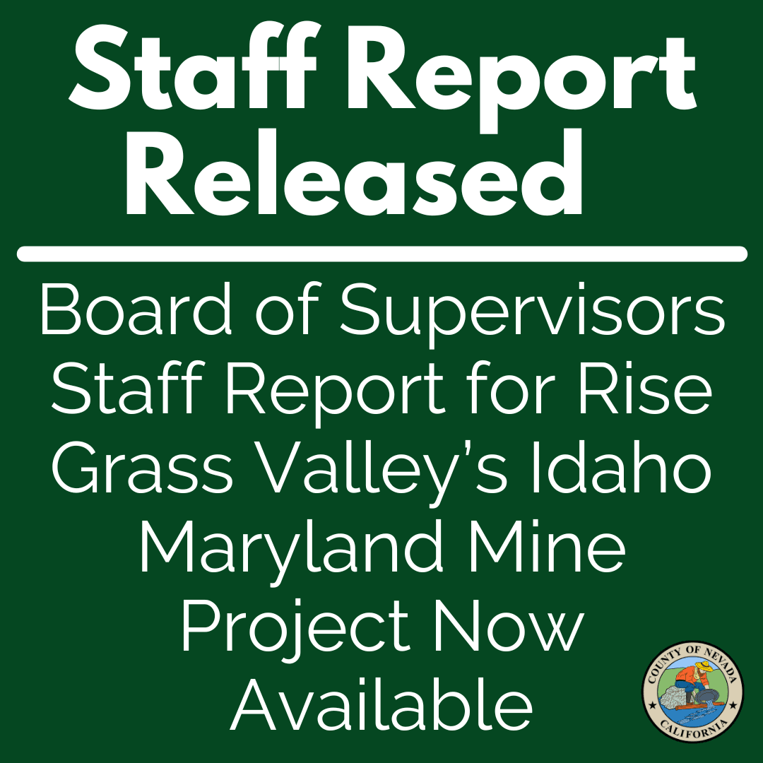 Board of Supervisor Staff Report for Rise Grass Valley's Idaho Maryland Mine Project Now Availabl