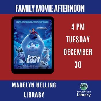 Smallfoot movie showing at the Madelyn Helling library December 30 at 4:00 pm