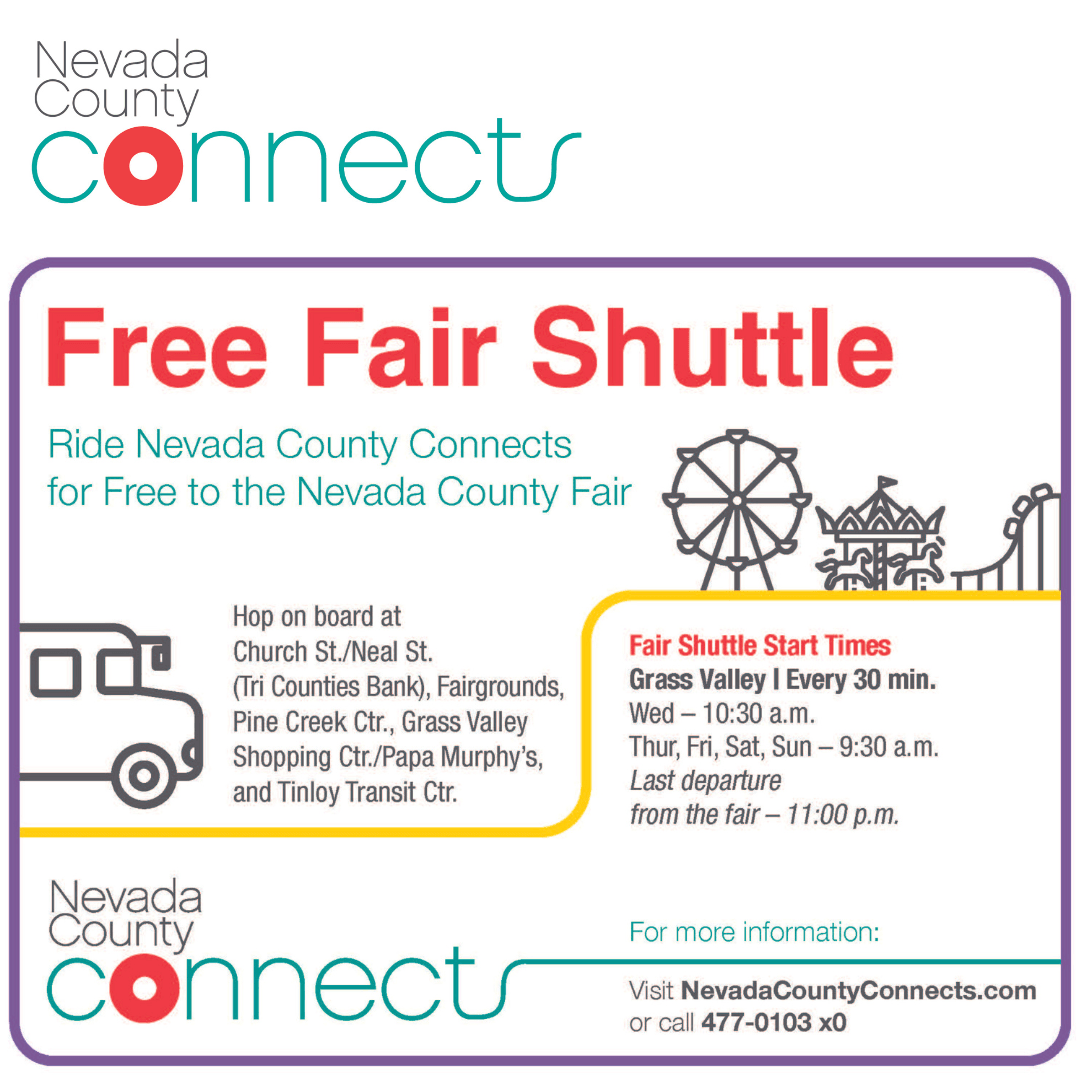 Nevada County Connects You to the Nevada County Fair for Free! August 10-13th.
